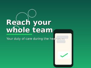 Reach your whole team with heat instructions via WhatsApp