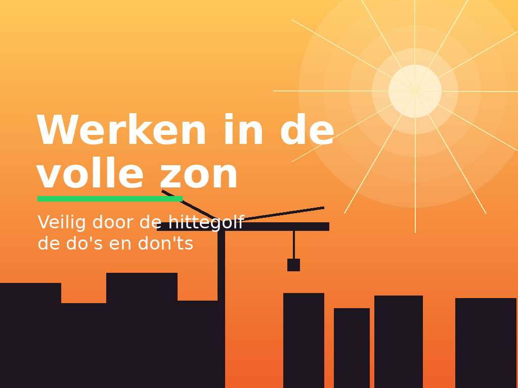 Veilig werken in de volle zon tijdens de hittegolf